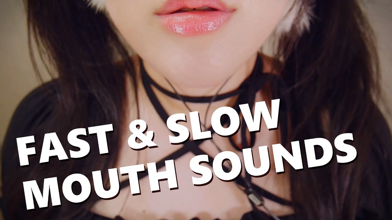 1小时高质量快慢速温柔口腔音 FAST & SLOW WET MOUTH SOUNDS -番茄PPOMO-优选资源网